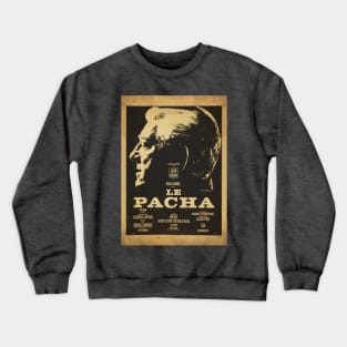 The Pasha- FILM POSTER - Retro - Vintage - Jean Gabin Crewneck Sweatshirt